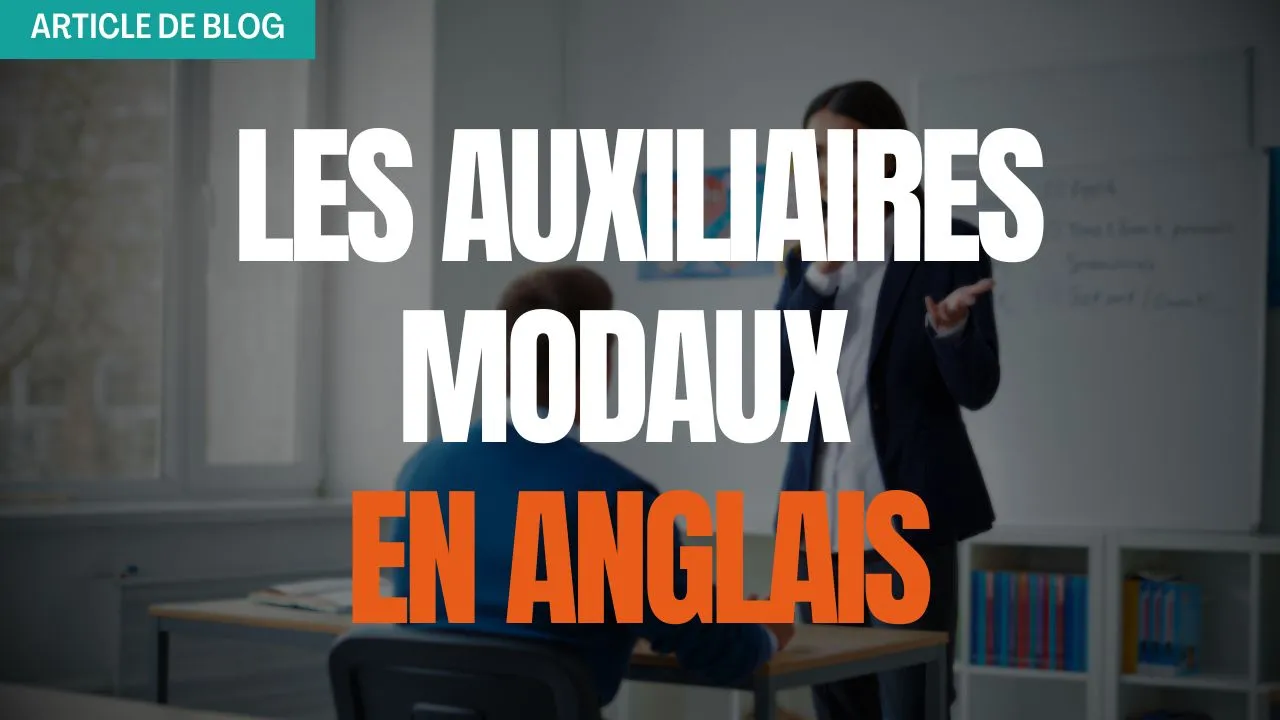 auxiliaires modaux anglais