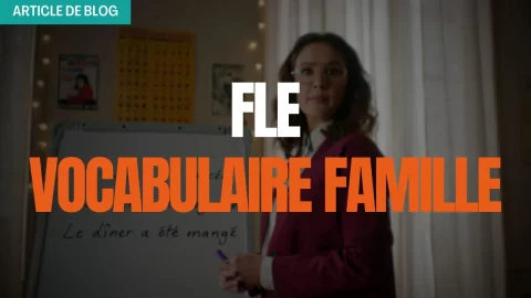Miniature article de blog fle vocabulaire famille