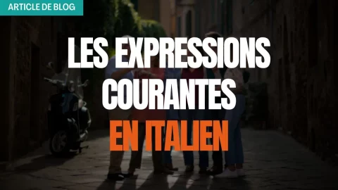 Miniature article de blog sur les expressions courrantes en italien