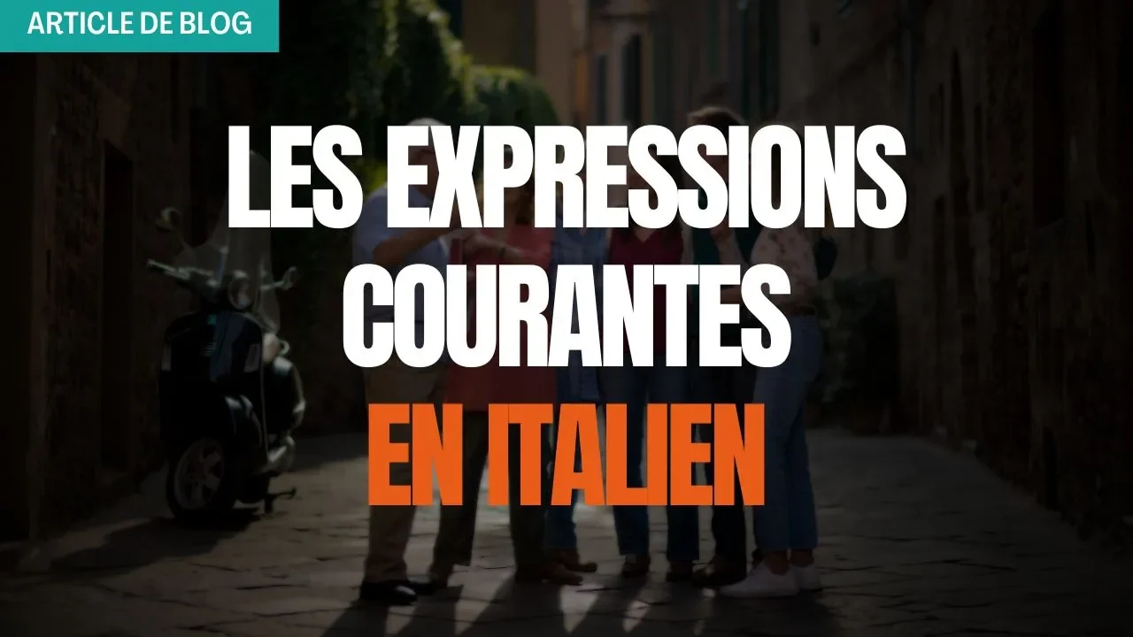 Miniature article de blog sur les expressions courrantes en italien